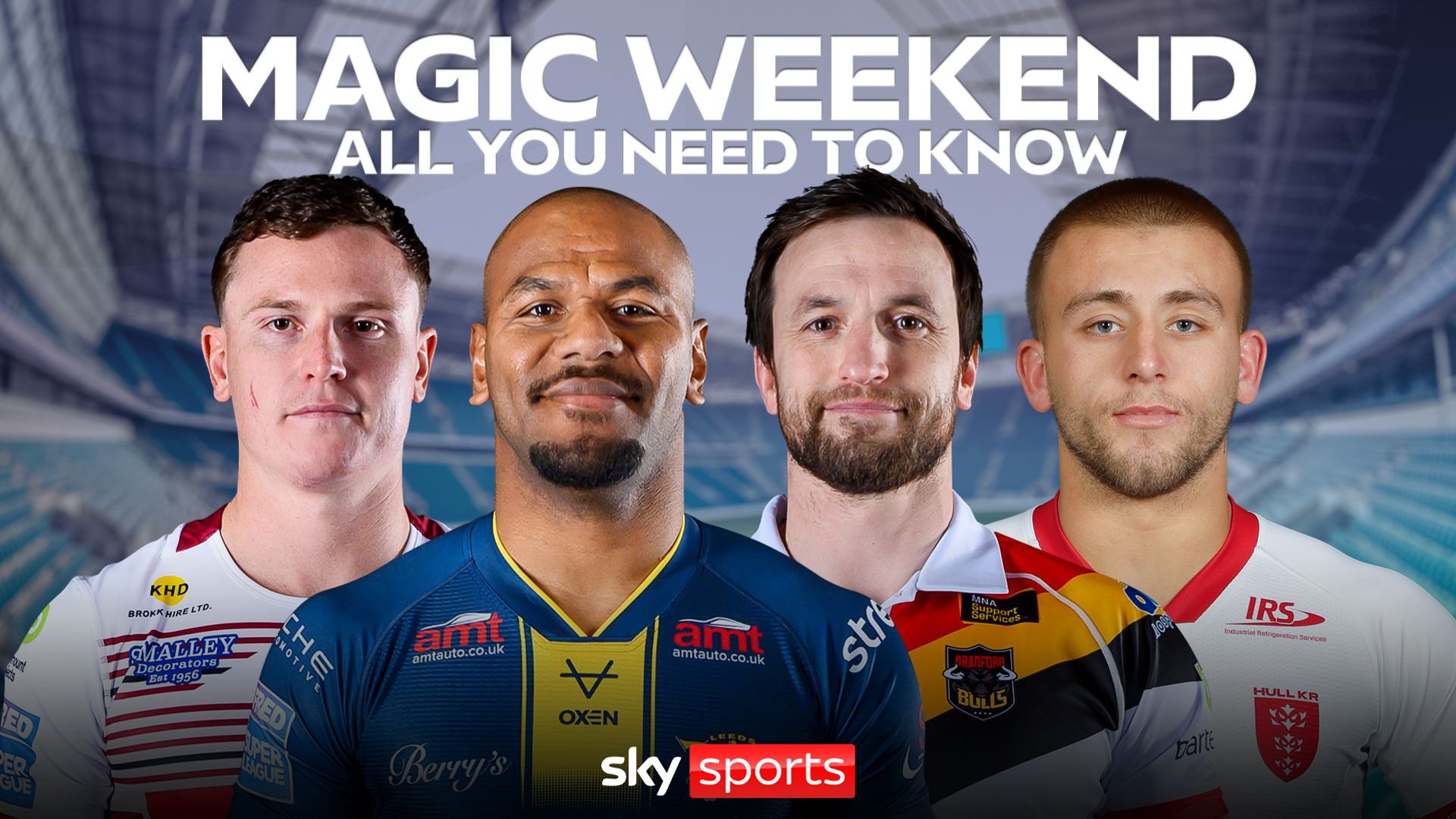 Magic Weekend 2026: All you need to know as Super League heads to Everton