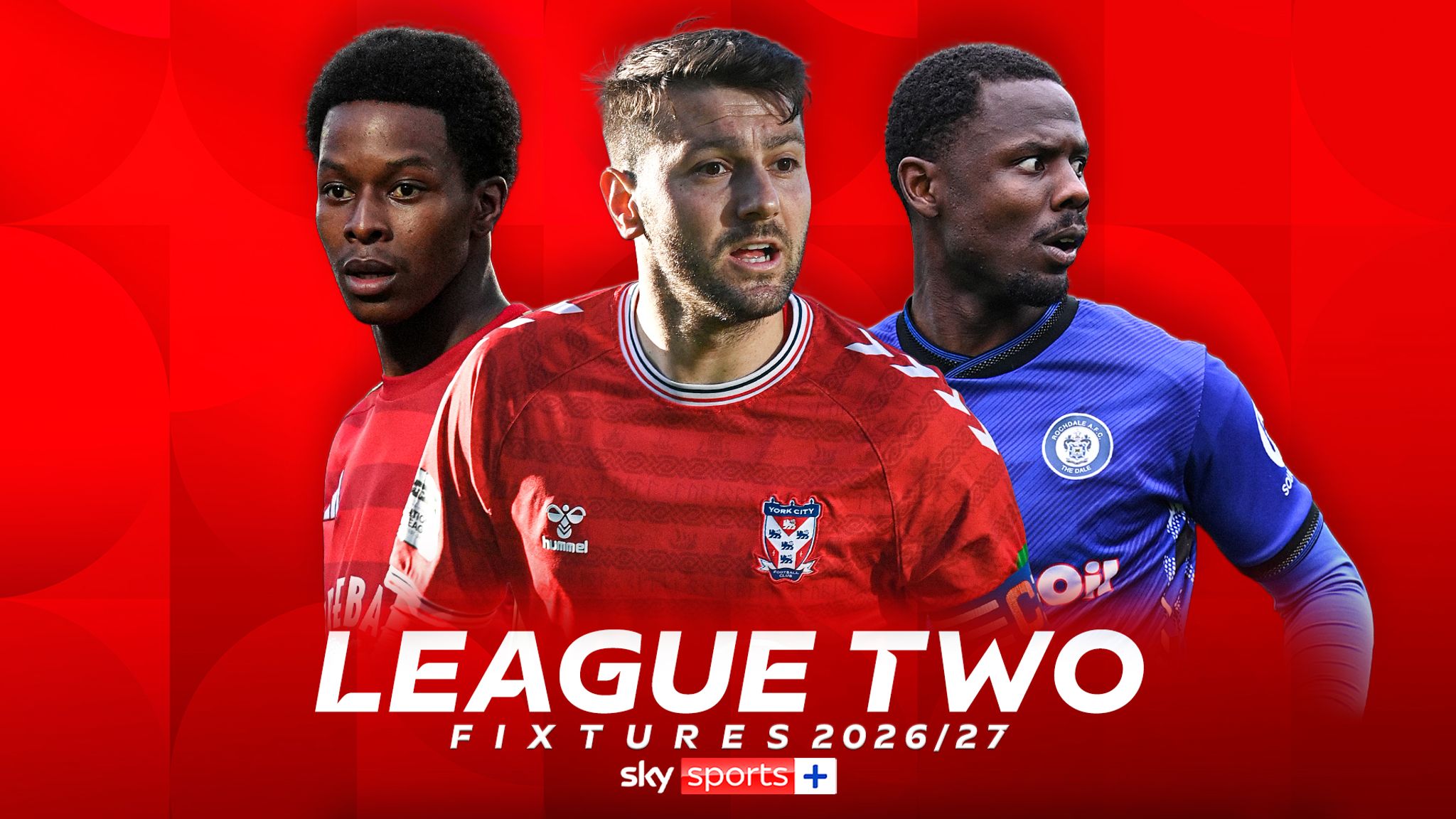 League Two 2026/27 season fixtures, dates, schedule & how to watch