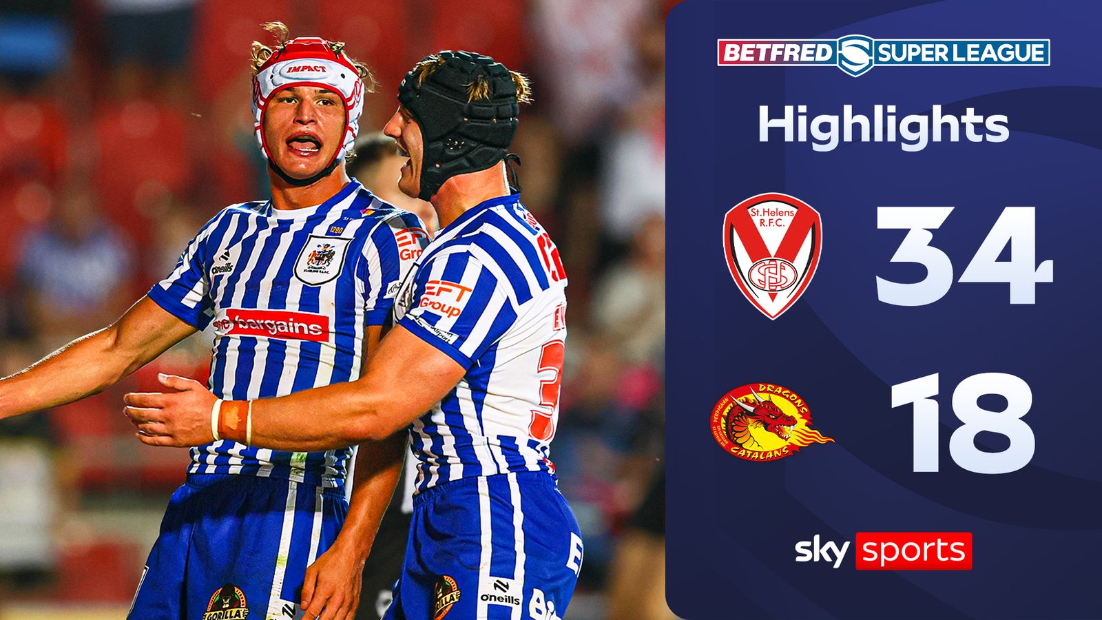 St Helens 34-18 Catalans Dragons | Super League highlights