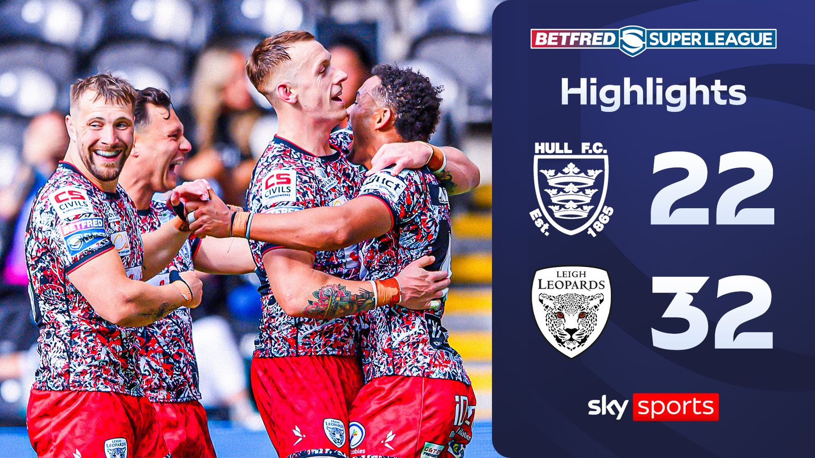 Hull FC 22-32 Leigh Leopards | Super League highlights