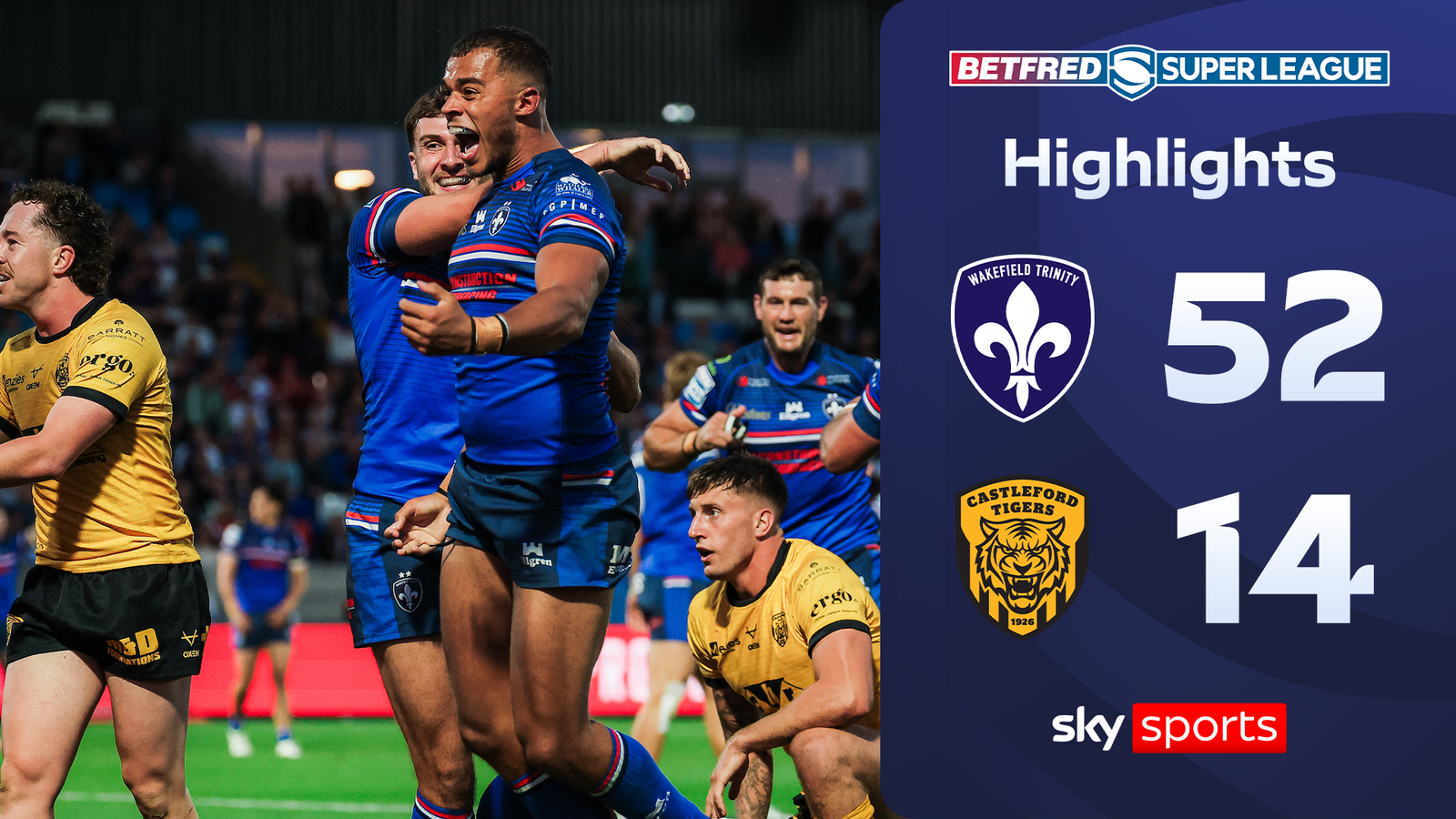 Wakefield Trinity 52 - 14 Castleford Tigers | Super League Highlights
