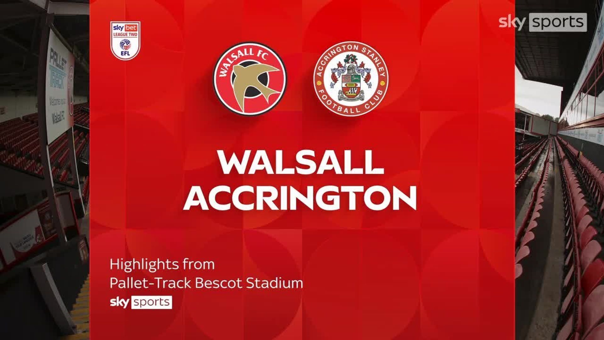 Walsall 3-2 Accrington Stanley