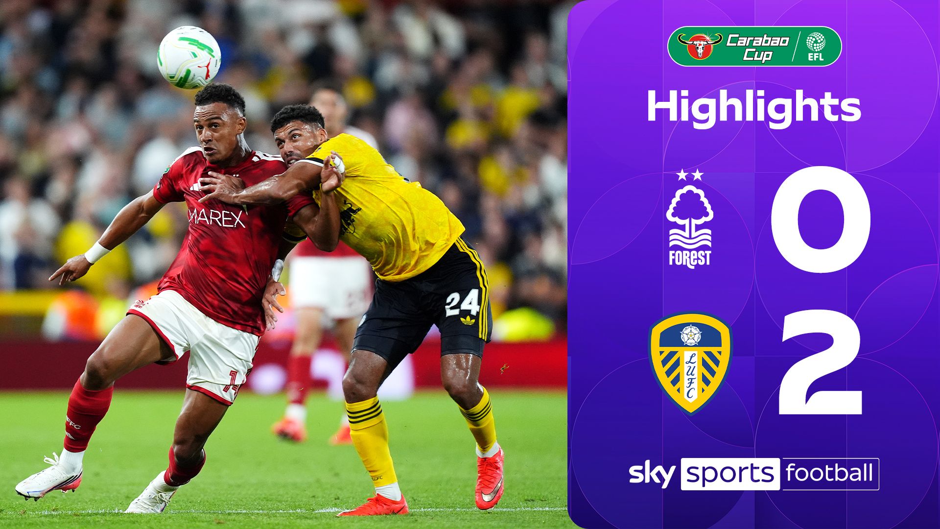 Leeds beat Forest again to reach Carabao Cup third round