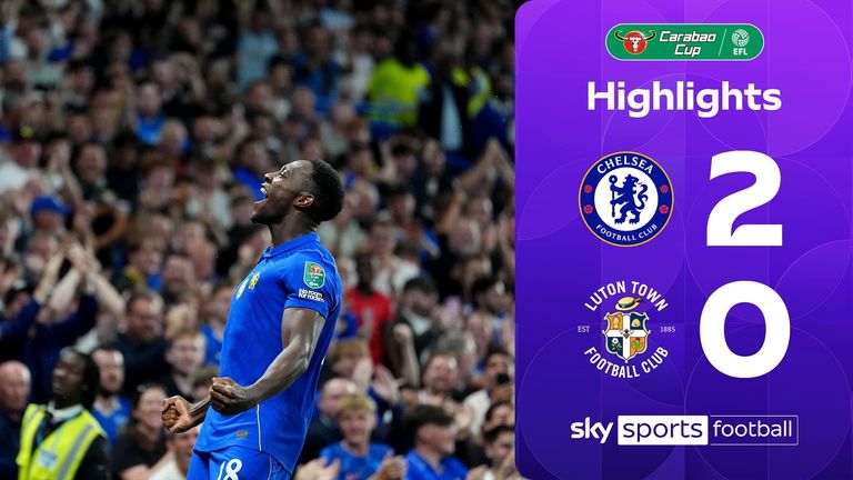 Highlights of Chelsea against Luton in the Carabao Cup second round.