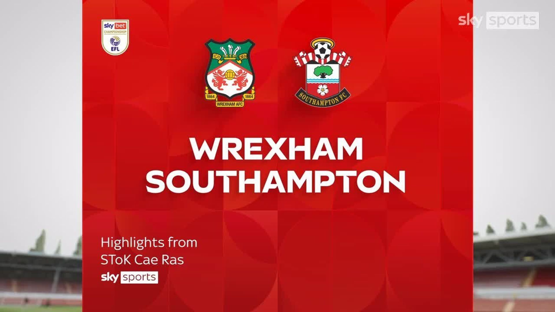 Wrexham 2-1 Southampton