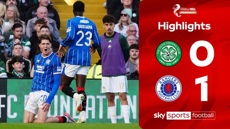 Celtic 0-1 Rangers highlights