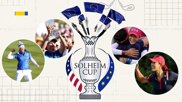 SOLHEIM CUP EVERYTHING YOU NEED TO KNOW
