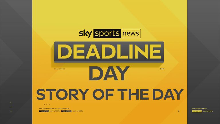 Transfer Deadline Day: The story of the day!