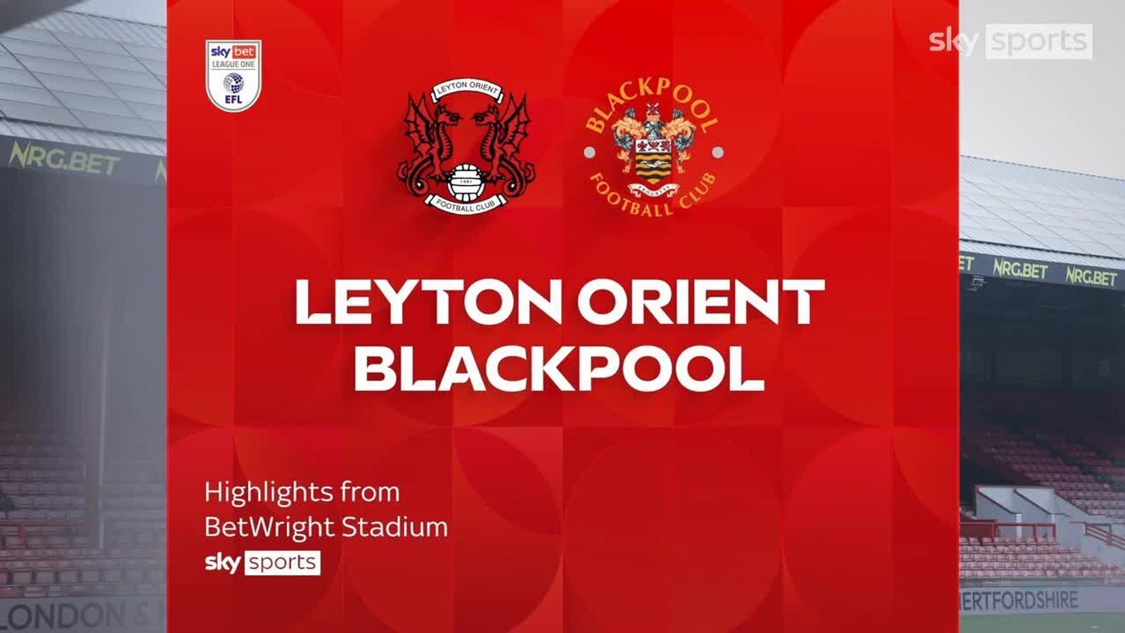 Leyton Orient 2-0 Blackpool | League One highlights