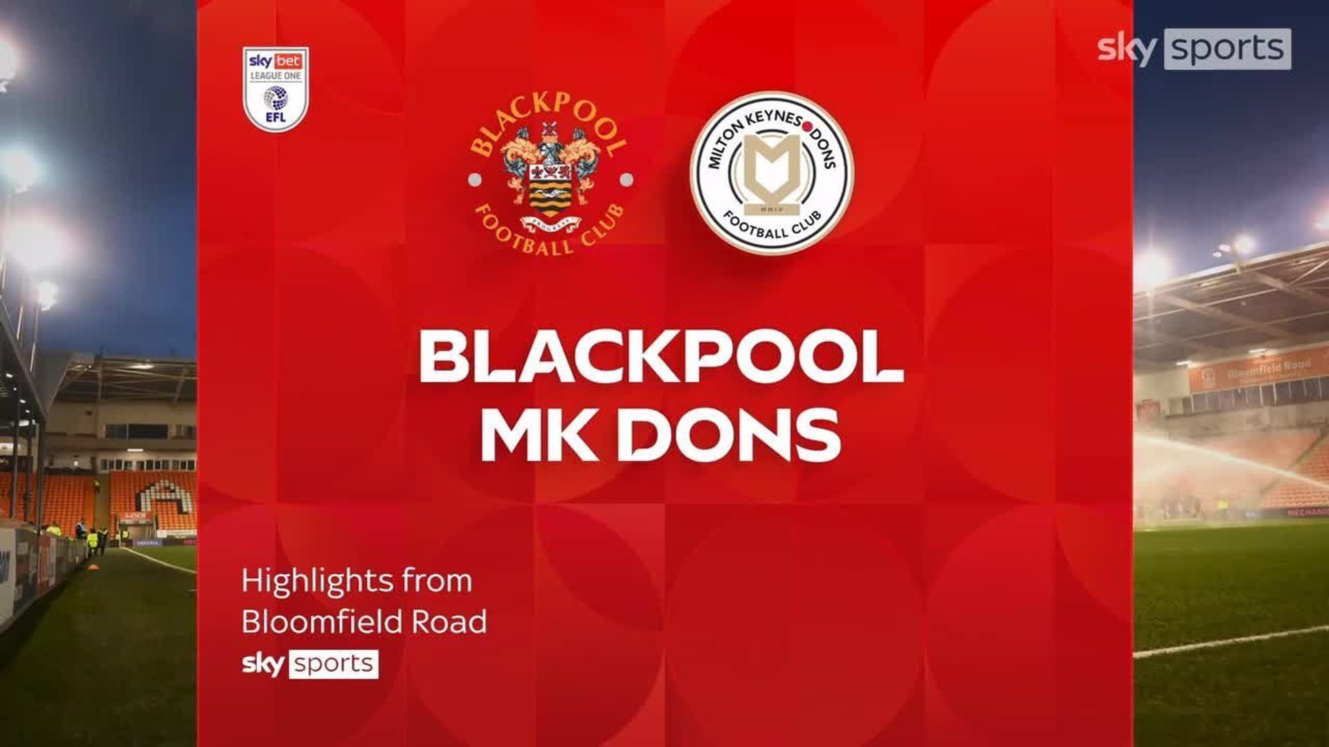 Blackpool 2-0 MK Dons 