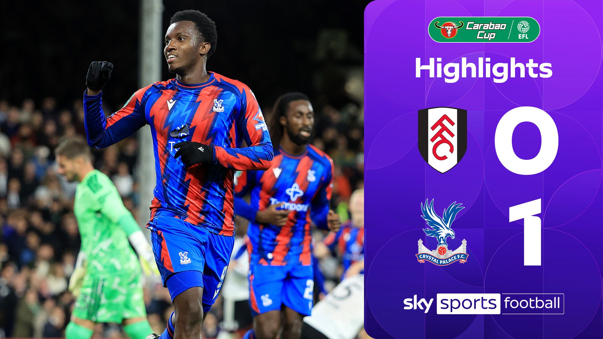 Relief for Sage! Palace edge Fulham to reach last eight