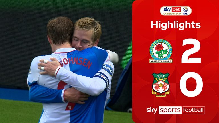 Highlights from the Sky Bet Championship match between Blackburn Rovers and Wrexham.